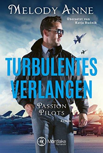 Turbulentes Verlangen (Passion Pilots, Band 2)