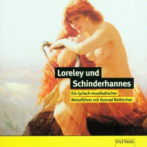 Loreley und Schinderhannes, 1 Audio-CD