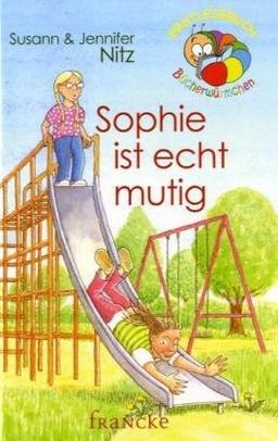 Sophie ist echt mutig