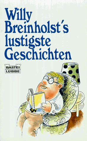 Willy Breinholst's lustigste Geschichten.