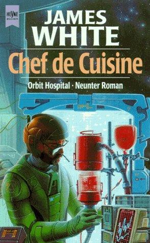 Roman des Zyklus Orbit-Hospital, 9: Chef de Cuisine