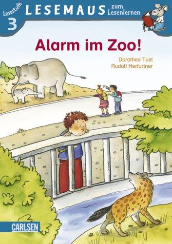 LESEMAUS zum Lesenlernen Stufe 3, Band 510: Alarm im Zoo!: Lesestufe 3