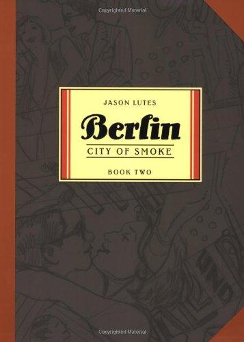 Berlin Book Two: City of Smoke