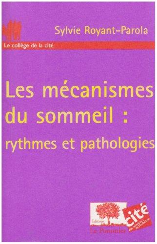 Les mécanismes du sommeil : rythmes et pathologies