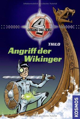 Vier durch die Zeit, 7, Angriff der Wikinger