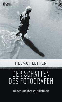 Der Schatten des Fotografen: Bilder und ihre Wirklichkeit