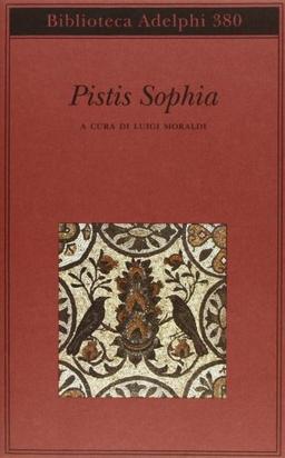 Pistis Sophia (Biblioteca Adelphi)