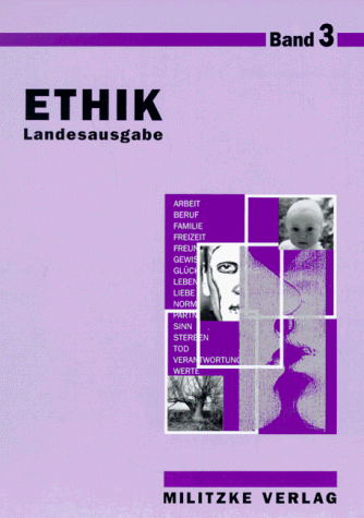 Ethik, Ausgabe Sekundarstufe I, Bd.3, Klasse 9/10, Ausgabe Thüringen