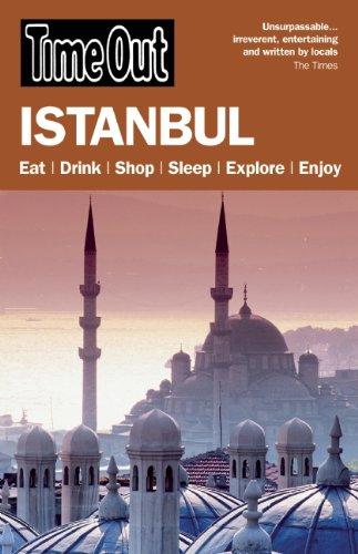 Time Out Istanbul 5th edition: Eat / Drink / Shop / Sleep / Explore / Enjoy