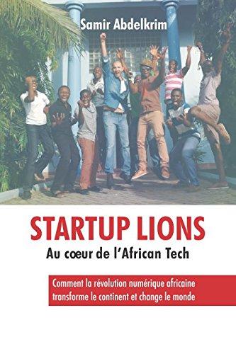 Startup Lions: Au cœur de l'African Tech