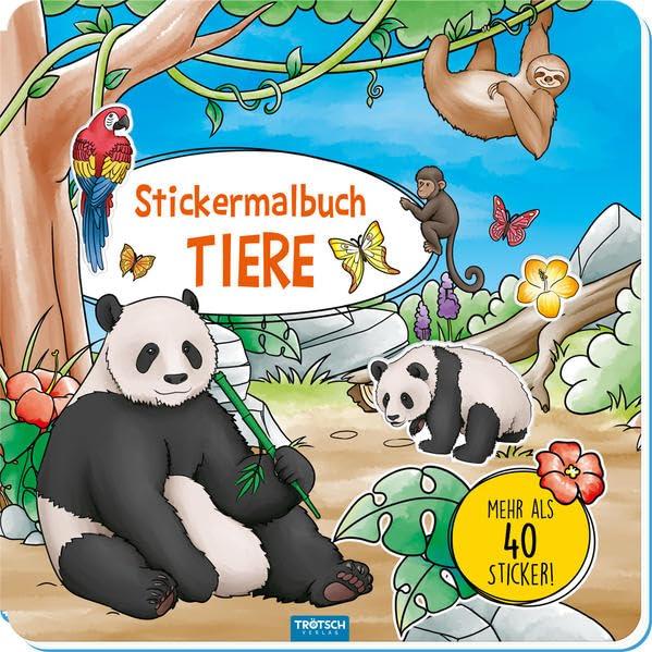 Trötsch Malbuch Stickermalbuch Tiere: Malbuch Beschäftigungsbuch Ausmalbuch Stickerbuch