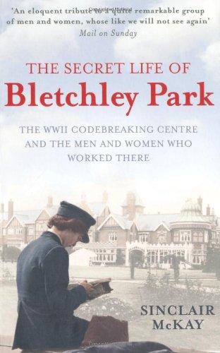 Secret Life of Bletchley Park