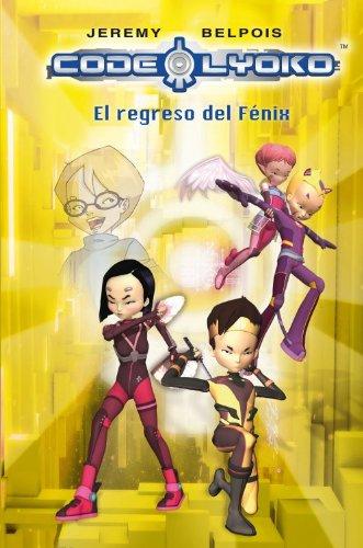 Código Lyoko. El regreso del fénix