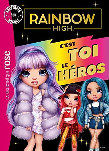 Rainbow High : c'est toi le héros