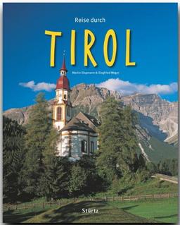 Reise durch TIROL - Ein Bildband mit über 210 Bildern - STÜRTZ Verlag