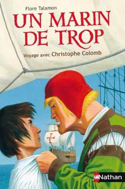 Un marin de trop : voyage avec Christophe Colomb