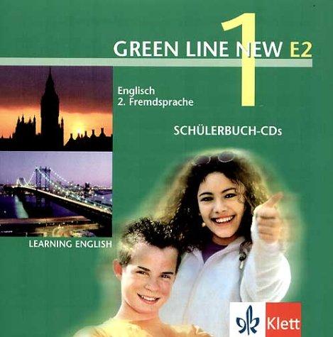 Green Line New E2. Englisch als 2. Fremdsprache. Für den Beginn in den Klassen 5 oder 6: Green Line New E2 Schülerbuch Band 1. 2 Audio-CDs