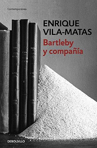 Bartleby y compañía / Bartleby and Company (CONTEMPORANEA, Band 26201)