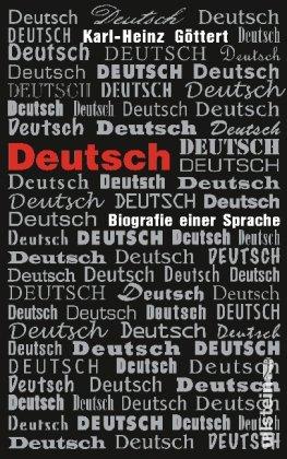 Deutsch: Biografie einer Sprache