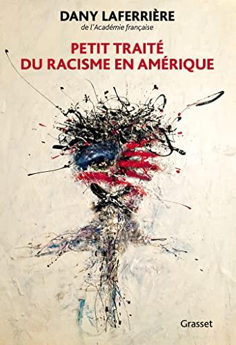 Petit traité du racisme en Amérique