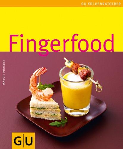 Fingerfood: Limitierte Treueausgabe (GU Sonderleistung Kochen)