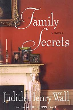 Family Secrets: A Novel