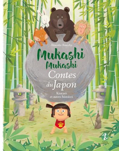 Mukashi mukashi : contes du Japon. Kintaro : et autres histoires