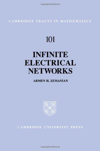 Infinite Electrical Networks (Cambridge Tracts in Mathematics, Band 101)