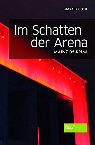 Im Schatten der Arena: Mainz 05-Krimi