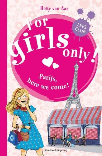 Parijs, here we come! (For girls only!, Band 9)