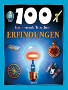 100 faszinierende Tatsachen - Erfindungen