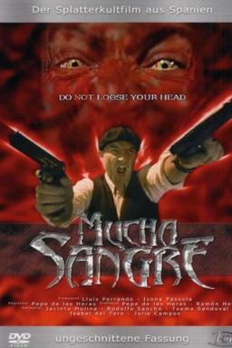 Mucha Sangre (Director's Cut)