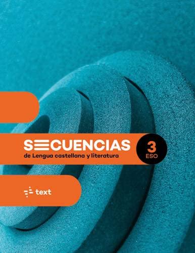 SECUENCIAS de Lengua castellana y literatura 3 ESO (Seqüències)