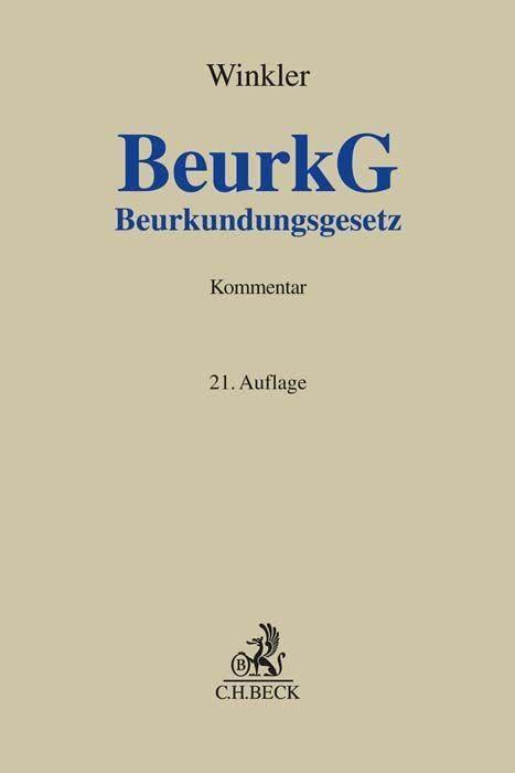 Beurkundungsgesetz: Kommentar (Grauer Kommentar)