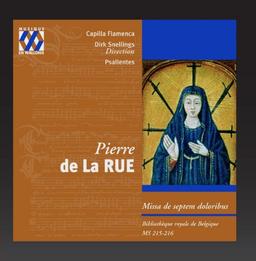 Pierre de la Rue: Missa de septem doloribus