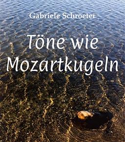 Töne wie Mozartkugeln