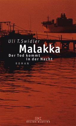 Malakka: Der Tod kommt in der Nacht