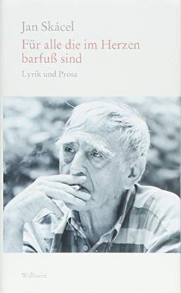 Für alle die im Herzen barfuß sind: Lyrik und Prosa (Edition Petrarca)