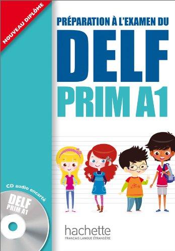 Préparation à l'examen du Delf Prim A1 : nouveau diplôme