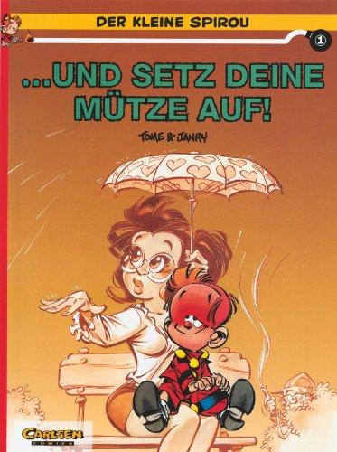 Der kleine Spirou, Carlsen Comics, Bd.1, Und setz deine Mütze auf!