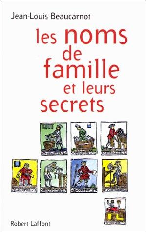 Les noms de famille et leurs secrets