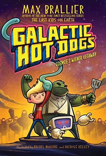 Galactic Hot Dogs 1: Cosmoe's Wiener Getaway (Volume 1)