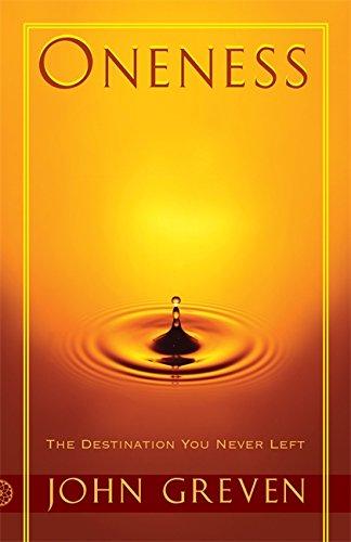 Oneness: The Destination You Never Left