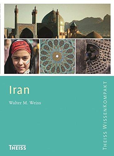 Theiss WissenKompakt: Iran