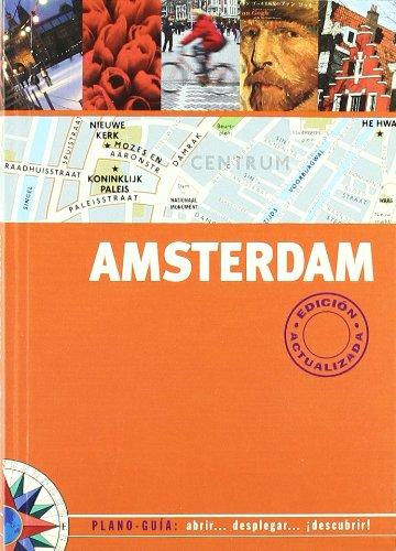 AMSTERDAM (PLANO-GUIA): EDICION ACTUALIZADA 2007 (SIN FRONTERAS, Band 0)