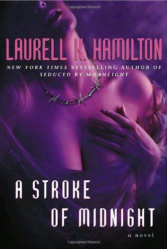 A Stroke of Midnight. A Meredith Gentry Novel (Rough Cut)