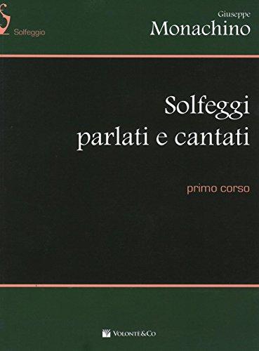 Solfeggi parlati e cantati. Primo corso