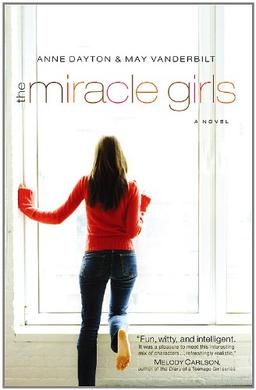 The Miracle Girls: A Novel