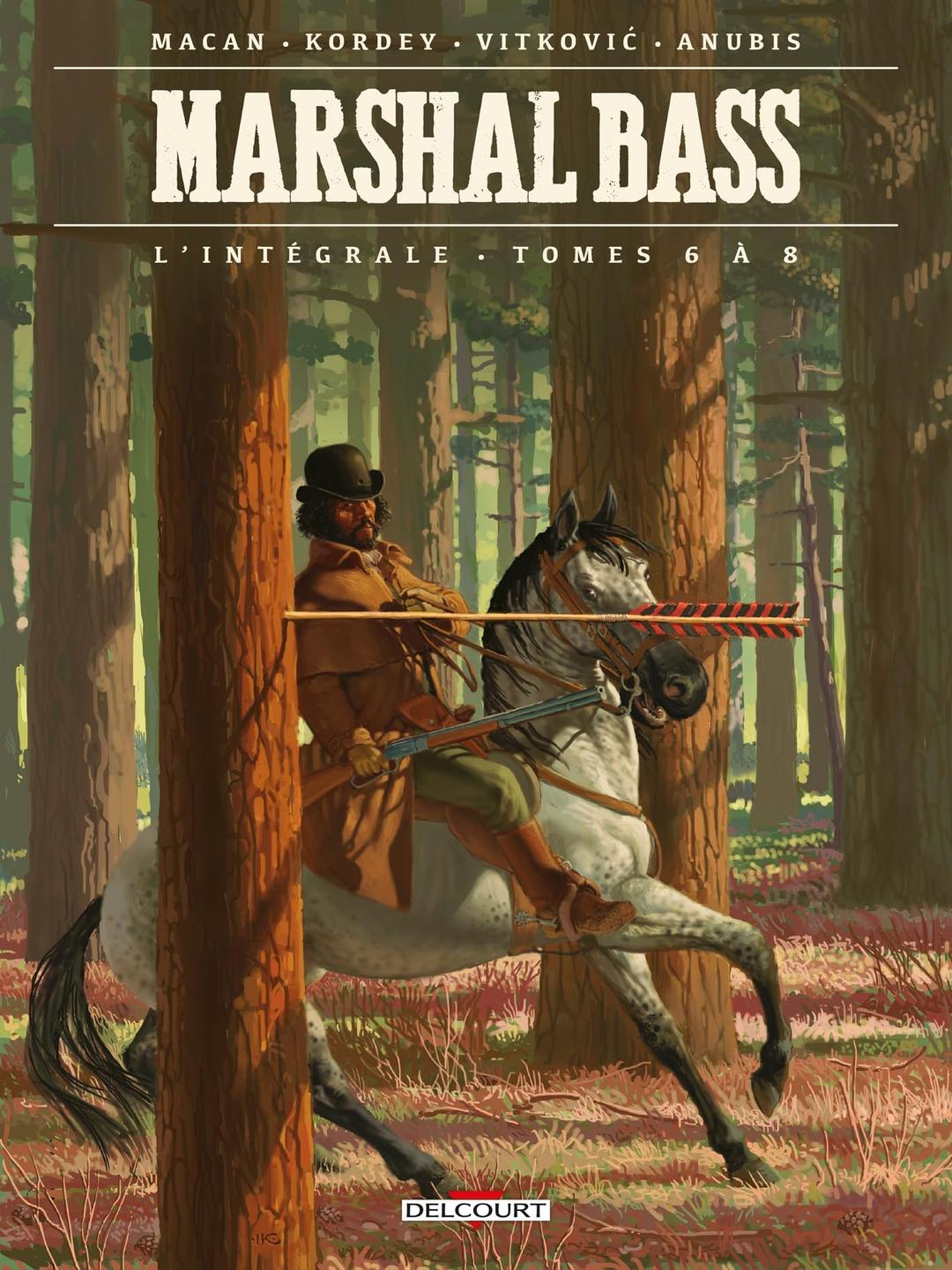 Marshal Bass : l'intégrale. Vol. 2. Tomes 6 à 8