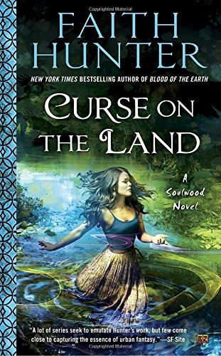 Curse on the Land (A Soulwood Novel, Band 2)